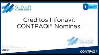 CONTPAQi NOMINAS CREDITO INFONAVIT [upl. by Ahsemal]