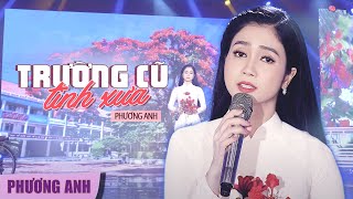 Trường Cũ Tình Xưa  Phương Anh Official MV [upl. by Ragan]