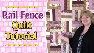 Quilting Tutorials Rail Fence Quilt Tutorial [upl. by Jensen391]