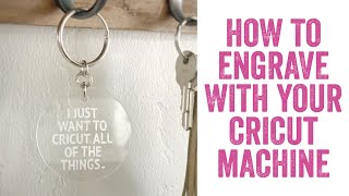 How to Engrave with Your Cricut Machine [upl. by Eilyah230]