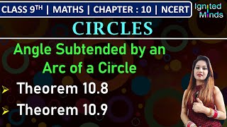 Class 9th Maths  Theorem 108  Theorem 109  Chapter 10  Circles  NCERT [upl. by Leighton873]