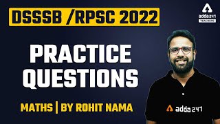 DSSSBRPSC 2022  Maths  DSSSB PGT  Practice Questions By Rohit Nama [upl. by Musser]