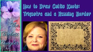 How to Draw Celtic Knots Triquetra and a Running Border [upl. by Chet]