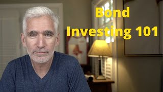 Bond Investing 101A Beginners Guide to Bonds [upl. by Schwerin]