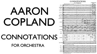 Aaron Copland  Connotations 1962 [upl. by Claudia618]