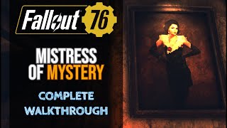 Fallout 76 Mistress Of Mystery Walkthrough [upl. by Elokyn]