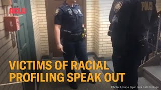 Victims of Racial Profiling Speak Out [upl. by Endo]