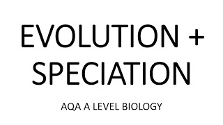 EVOLUTION  SPECIATION  AQA A LEVEL BIOLOGY  EXAM QUESTIONS RUN THROUGH [upl. by Caesar]