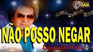 NÃO POSSO NEGAR  REGINALDO ROSSI  KARAOKÊ [upl. by Gretel]