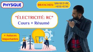 Electricité  RC Cours  Résumé  Prof Noureddine  2 BAC Biof [upl. by Pinckney35]