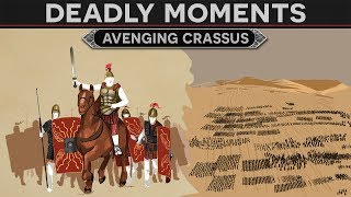 Deadly Moments in History  Avenging Crassus [upl. by Ogir]