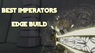 BEST IMPERATORS EDGE BUILD  DEEPWOKEN [upl. by Ruffi]