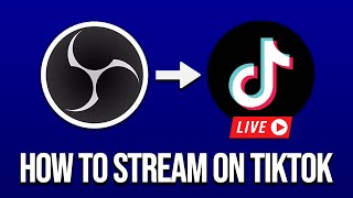 How To Stream Gameplay On TikTok OBS to TikTok [upl. by Htenek]