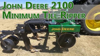 In Depth Look The John Deere 2100 Minimum Till Ripper [upl. by Gladine]