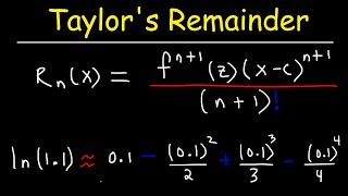 Taylors Remainder Theorem [upl. by Enahsed]