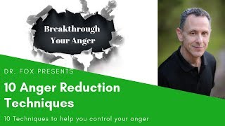 10 Anger Reduction Techniques to Help you Control Your Anger [upl. by Ainej]