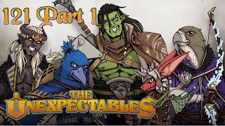 Rocky Negotiations  The Unexpectables  Episode 121 Part 1  DampD 5e [upl. by Ailenroc]