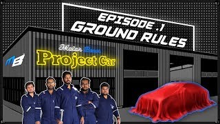 Ground Rules  MBProjectCar  MotorBeam [upl. by Atibat]