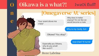 Oikawa is a what Omegaverse  IwaOi fluff [upl. by Titus]