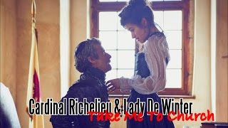 CARDINAL RICHELIEU amp LADY DE WINTER  TAKE ME TO CHURCH THE MUSKETEERS BBC [upl. by Sherie]