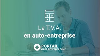 Tout comprendre à la TVA quand on est autoentrepreneur [upl. by Heater158]