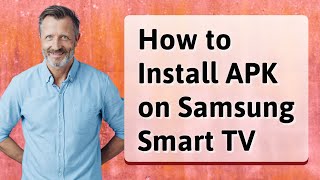 How to Install APK on Samsung Smart TV [upl. by Jestude]