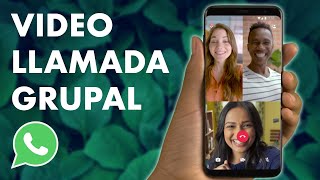 Cómo hacer una VIDEOLLAMADA GRUPAL EN WHATSAPP para hablar con amigos y familiares 👨‍👩‍👧‍👦 [upl. by Learrsi498]