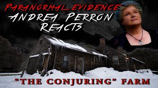 PARANORMAL EVIDENCE  Andrea Perron Reacts quotThe Conjuringquot Farm  Paranormal Quest® [upl. by Kyred]