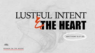 Lustful Intent amp The Heart  Bud Daniel [upl. by Akimet331]