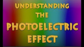 What is the Photoelectric Effect [upl. by Nosemyaj]