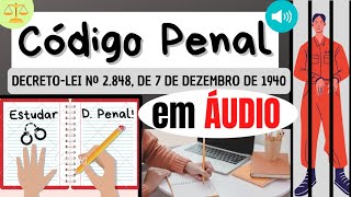 Código Penal em ÁUDIO  DA APLICAÇÃO DA LEI PENAL e DO CRIME  Do art 1º ao 25 [upl. by Vinia]