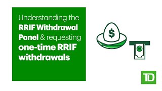 Understanding the RRIF Withdrawal Panel amp Requesting onetime RRIF Withdrawals [upl. by Filmore]