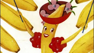 Miss Chiquita Banana Cartoon Ad and Original Jingle [upl. by Ettelimay]