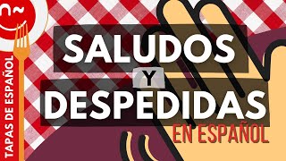 Saludos y despedidas en español [upl. by Neddy]