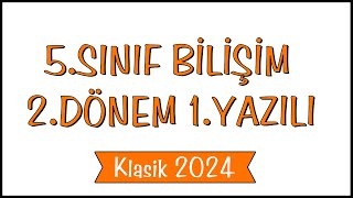 5Sınıf Bilişim Teknolojileri 2Dönem 1Yazılı Soruları  Açık Uçlu Klasik Yazılı 2024 [upl. by Telfer382]