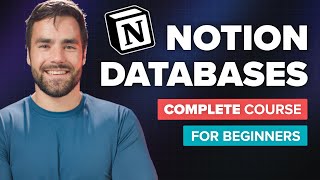 Notion Databases  Full Course for Beginners [upl. by Vera]