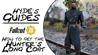 Fallout 76  How to get the Hunters Long Coat [upl. by Immas766]