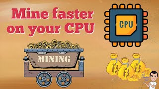 Mine faster on CPUs  A guide to help you CPU mine faster [upl. by Honor]