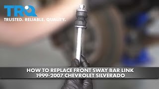 How to Replace Front Sway Bar Links 199907 Chevy Silverado [upl. by Lleirbag]