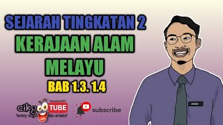 SEJARAH TINGKATAN 2 BAB 1 1314 KERAJAAN ALAM MELAYU [upl. by Ydassac292]