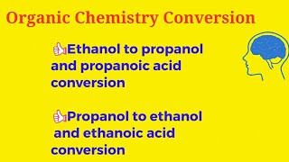 Ethanol to propanol and propanoic acid conversion Propanol to ethanol and ethanoic acid conversion [upl. by Anidem]