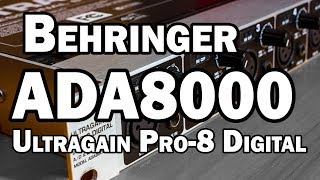 Behringer ADA8000 Ultragain Pro8 Digital ADAT Preamp Review [upl. by Enneicul]