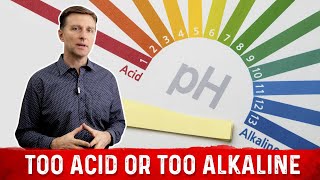 Alkaline vs Acidic body – How to Know If Youre Too Alkaline or Too Acid – Dr Berg [upl. by Lohcin]