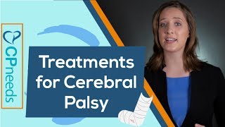 Treatments for Cerebral Palsy Overview [upl. by Esorlatsyrc364]