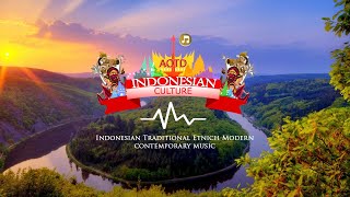 Indonesian Music EthnicCulture 22  Indonesian Etnich Modern Contemporary Music [upl. by Nirre]