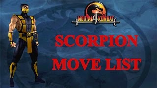 Mortal Kombat 4  Scorpion Move List [upl. by Oakie626]