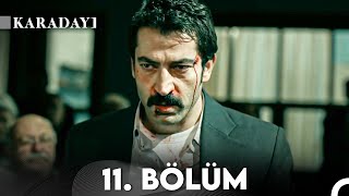 Karadayı 11 Bölüm Full HD [upl. by Aizirk]