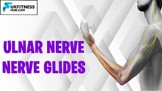 Ulnar Nerve GlidesFlossing  Top Three Exercises For Compression [upl. by Euqinu]