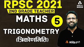 RPSC 2021  RPSC 2nd Grade Maths  Trigonometry 5 [upl. by Eyma201]