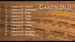 Canon in Ds Versions  Relax Music  JUN [upl. by Aryajay]